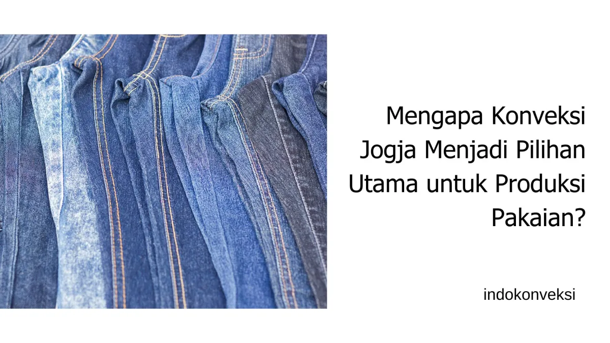 Mengapa RR Konveksi Jadi Pilihan Utama untuk Kebutuhan Konveksi Cilacap?